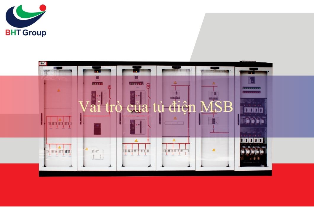 Tủ điện tổng MSB - BHT Group