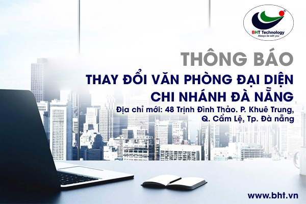 ANNOUNCEMENT OF LOCATION MOVING OF BHT DA NANG